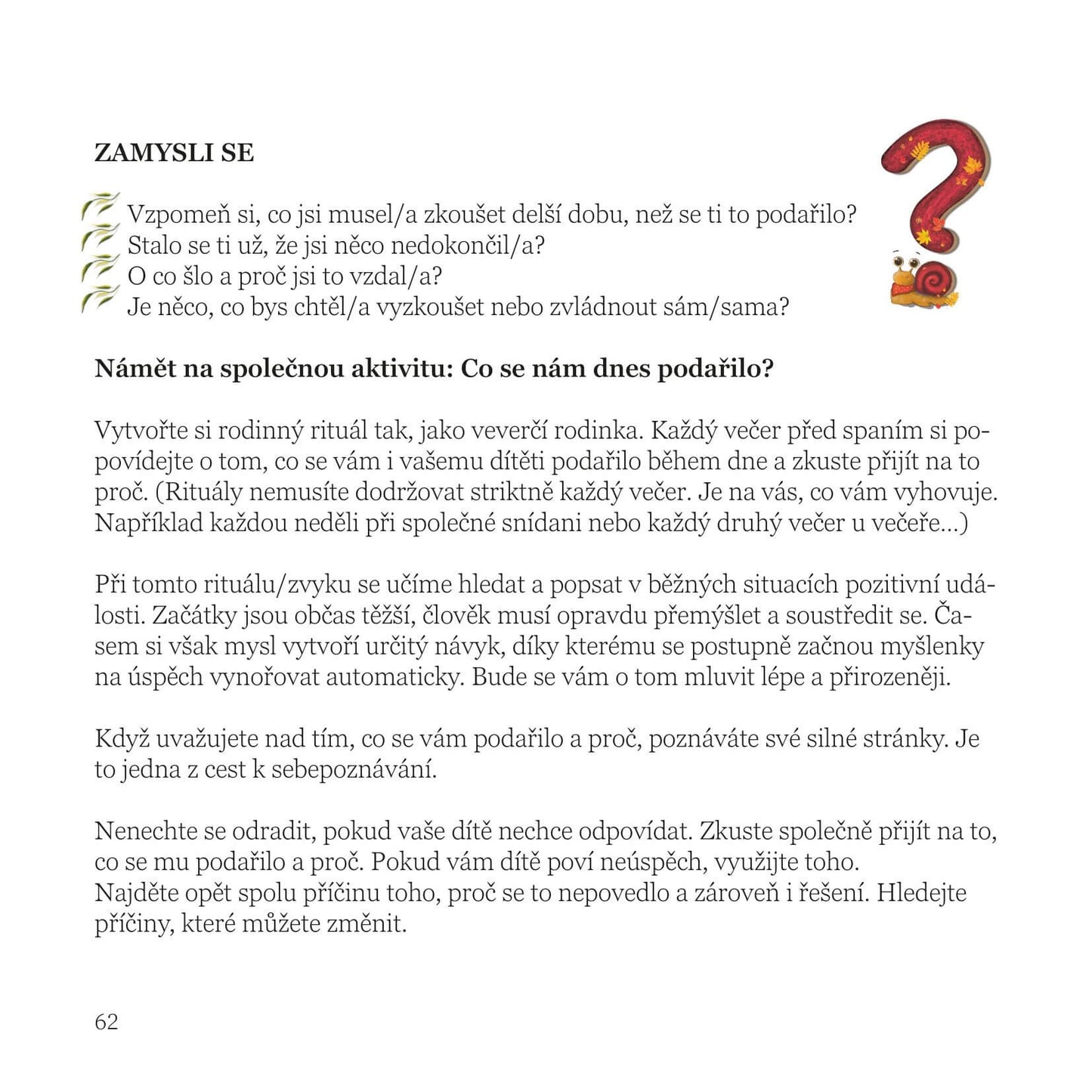 (Ne)spokojený hlemýžď Slávek